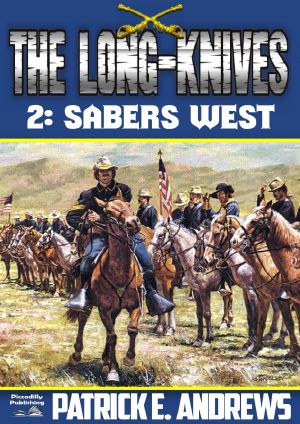 [The Long-Knives 02] • Sabers West